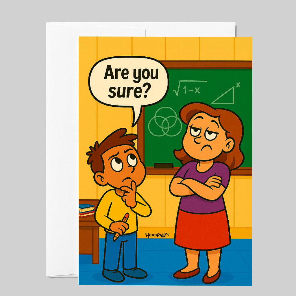Teacher Greeting Card | Are you sure?